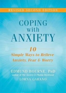 portada Coping With Anxiety: Ten Simple Ways to Relieve Anxiety, Fear, and Worry (en Inglés)
