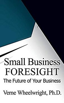 portada Small Business Foresight: The Future of Your Business (en Inglés)