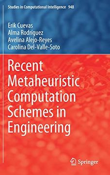 portada Recent Metaheuristic Computation Schemes in Engineering: 948 (Studies in Computational Intelligence) (in English)