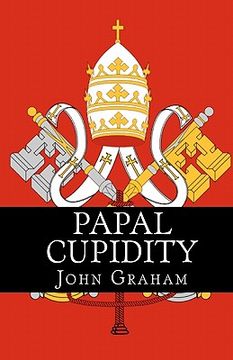 portada papal cupidity (en Inglés)