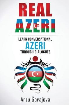 portada Real Azeri: Learn Conversational Azeri Through Dialogues (en Inglés)