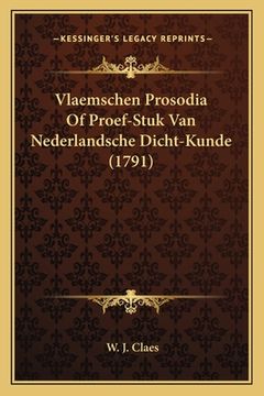 portada Vlaemschen Prosodia Of Proef-Stuk Van Nederlandsche Dicht-Kunde (1791)