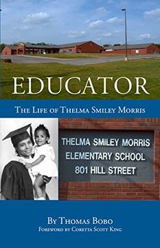 portada Educator: The Life of Thelma Smiley Morris (in English)
