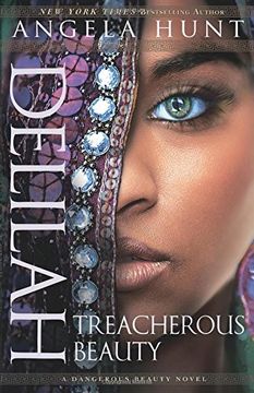 portada Delilah: Treacherous Beauty (A Dangerous Beauty Novel) (en Inglés)