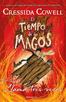 portada Llama Tres Veces/ Knock Three Times (el Tiempo de los Magos/ the Wizards of Once) (Spanish Edition) [Hardcover ]