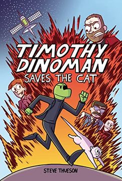 portada Timothy Dinoman Saves the Cat: Book 1 (en Inglés)