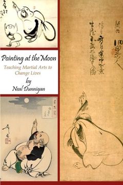 portada Pointing at the Moon: Teaching Martial Arts to Change Lives