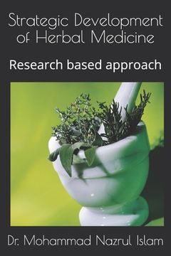 portada Strategic Development of Herbal Medicine: Research based approach
