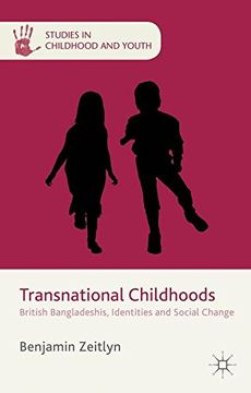 portada Transnational Childhoods: British Bangladeshis, Identities and Social Change (Studies in Childhood and Youth) (en Inglés)