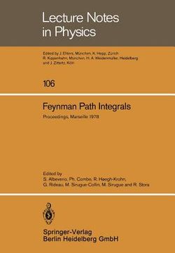 portada feynman path integrals: proceedings of the international colloquium held in marseille, may 1978 (en Francés)