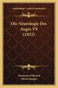portada Die Neurologie Des Auges V9 (1922) (en Alemán)
