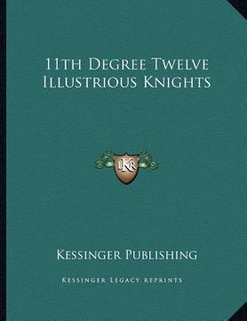 portada 11th degree twelve illustrious knights