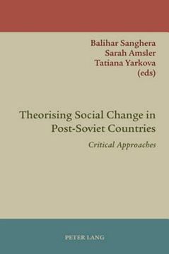 portada Theorising Social Change in Post-Soviet Countries: Critical Approaches (en Inglés)