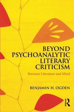 portada Beyond Psychoanalytic Literary Criticism: Between Literature and Mind (en Inglés)