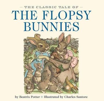 portada The Classic Tale of the Flopsy Bunnies