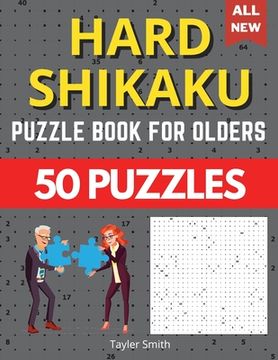 portada Hard shikaku puzzle for olders: 50 hard to solve puzzle Brain Game! (in English)