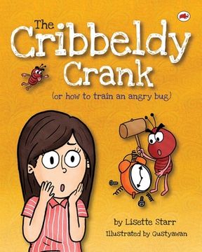 portada The Cribbeldy Crank: (or how to train an angry bug) (en Inglés)