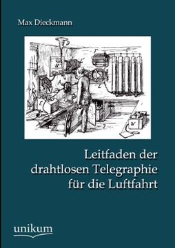portada Leitfaden der drahtlosen Telegraphie für die Luftfahrt (German Edition)
