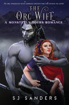 portada The Orc Wife: A Ladies and Monsters Romance (en Inglés)