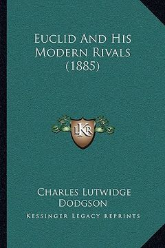 portada euclid and his modern rivals (1885) (in English)