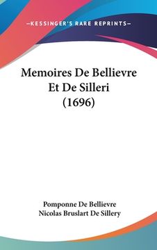 portada Memoires De Bellievre Et De Silleri (1696) (en Francés)