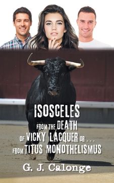 portada Isosceles from the Death of Vicky Lacquer or . . . from Titus Monothelismus