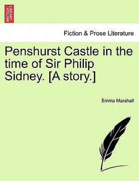 portada penshurst castle in the time of sir philip sidney. [a story.] (en Inglés)