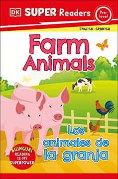 portada Dk Super Readers Pre-Level Bilingual Farm Animals - los Animales de la Granja