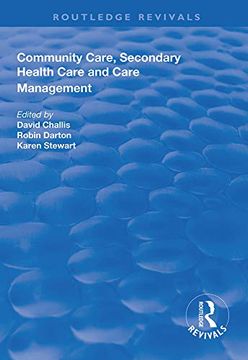 portada Community Care, Secondary Health Care and Care Management (en Inglés)