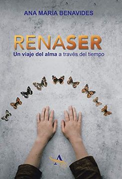 portada Renaser: Un Viaje del Alma a Través del Tiempo (in Spanish)