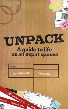 portada Unpack: A Guide to Life as an Expat Spouse