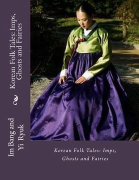 portada Korean Folk Tales: Imps, Ghosts and Fairies (in English)
