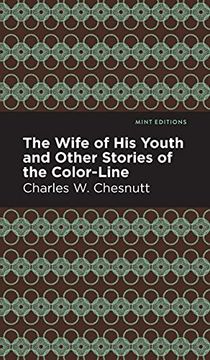 portada Wife of his Youth and Other Stories of the Color Line (en Inglés)