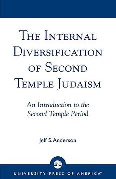 portada the internal diversification of second temple judaism: an introduction to the second temple period (en Inglés)