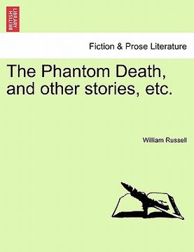 portada the phantom death, and other stories, etc. (in English)
