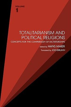 portada totalitarianism and political religions, volume 1: concepts for the comparison of dictatorships (en Inglés)