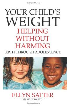 portada Your Child's Weight: Helping Without Harming
