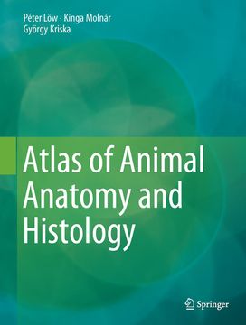 portada Atlas of Animal Anatomy and Histology (en Inglés)