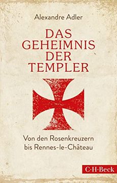 portada Das Geheimnis der Templer: Von Leonardo da Vinci bis Rennes-Le-Château (en Alemán)