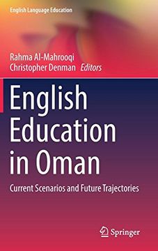 portada English Education in Oman: Current Scenarios and Future Trajectories (English Language Education)