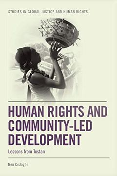 portada Cislaghi, b: Human Rights and Community-Led Development (Studies in Global Justice and Human Rights) (en Inglés)