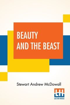 portada Beauty And The Beast: An Essay In Evolutionary Aesthetic