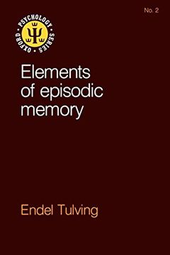 portada Elements of Episodic Memory (Oxford Psychology Series) (en Inglés)