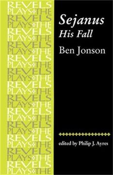 portada Sejanus, his Fall (The Revels Plays) (en Inglés)