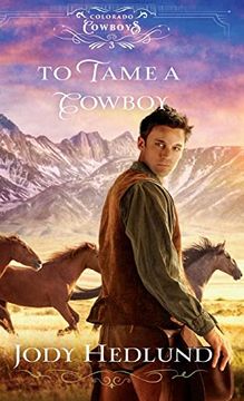 portada To Tame a Cowboy (Colorado Cowboys) (in English)