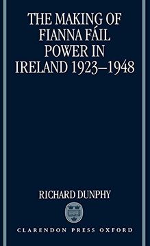 portada The Making of Fianna Fail Power in Ireland 1923-1948 (in English)