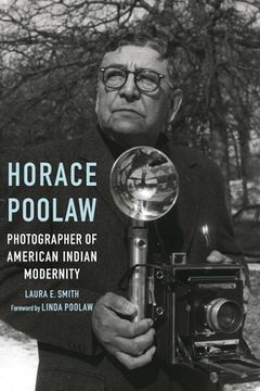 portada Horace Poolaw, Photographer of American Indian Modernity (en Inglés)