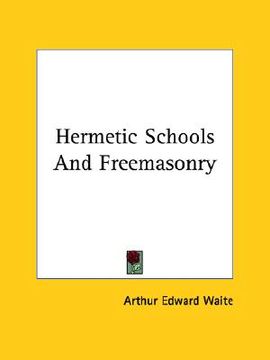 portada hermetic schools and freemasonry (en Inglés)
