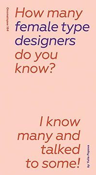 portada How Many Female Type Designers Do You Know?: I Know Many and Talked to Some!