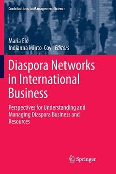 portada Diaspora Networks in International Business: Perspectives for Understanding and Managing Diaspora Business and Resources 